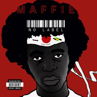Maffie - No Label