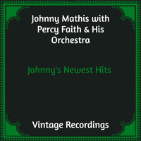 Johnny Mathis with Percy Faith & His Orchestra - Johnny's Newest Hits (Hq remastered)
