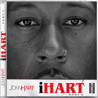 Jonn Hart - iHart Collection, Pt. 2 (Explicit)