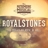 Royaltones - Les idoles du Rock 'n' Roll : Royalstones, Vol. 1