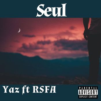 Yaz - Seul (Explicit)