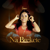 Nnenna - Na Brekete