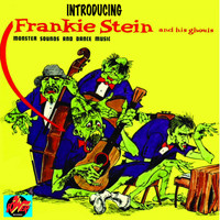 Frankie Stein and His Ghouls - Introducing Frankie Stein and His Ghouls