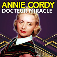 Annie Cordy - Docteur Miracle (Remastered)