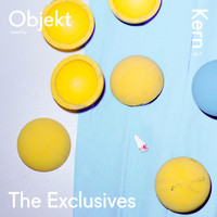 Objekt - Kern, Vol. 3 - The Exclusives (Mixed by Objekt)