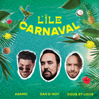 Dan D-Noy - L'Île Carnaval