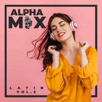 Varios Artistas - Alpha Mix Latin, Vol. 3