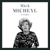 Mick Micheyl - Mick Micheyl - Vintage Sounds