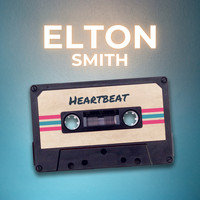 Elton Smith - Heartbeat