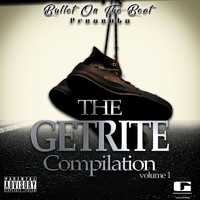 Bullet On The Beat - The Getrite Compilation, Vol.1 (Explicit)