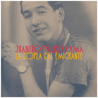 Juanito Valderrama - La Copla del emigrante