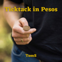 Toms - Ticktack in Pesos