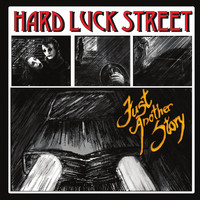 Hard Luck Street - Just Another Story