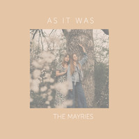 The Mayries - As It Was