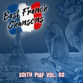 Edith Piaf - Best French Chansons: Edith Piaf Vol. 02