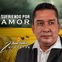 Juan Carlos Zarabanda - Sufriendo por Amor