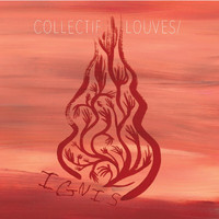 Collectif LOUVES/ - IGNIS