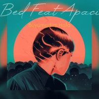 Bed - Büyümedim hala