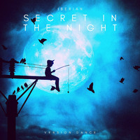 Iberian - Secret in the Night (Dance)