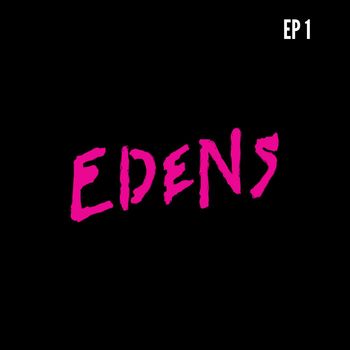 Edens - EP 1