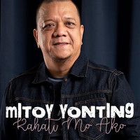 Mitoy Yonting - Kahati Mo Ako