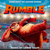 Lorne Balfe - Rumble (Music from the Motion Picture)