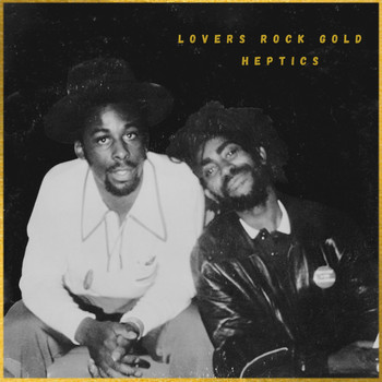 Heptics - Lovers Rock Gold: Heptics