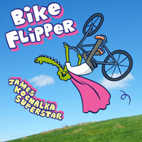 James Kochalka Superstar - Bike Flipper