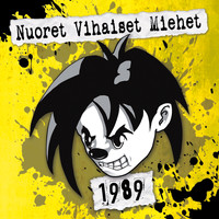 Nuoret Vihaiset Miehet - 1989 (Explicit)