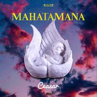 Ceasar - Mahatamana