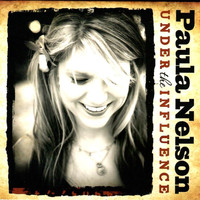 Paula Nelson - Under the Influence