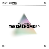 Kolombo - Take Me Home EP
