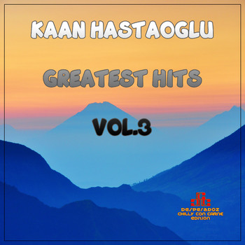 Kaan Hastaoglu - Greatest Hits, Vol.3