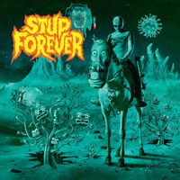 Stupeflip - Stup Forever