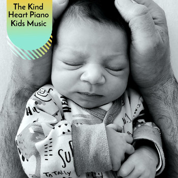 Various Artists - The Kind Heart Piano Kids Music