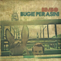 Bimbo - Bugie per asini (Explicit)