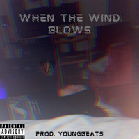 Lover Boy - When The Wind Blows (Explicit)