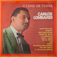 Carlos Lombardi - O Tango Em Pessoa
