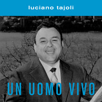 Luciano Tajoli - Un Uomo Vivo