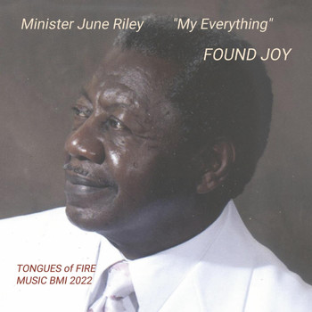 Minister June Riley - My Everything