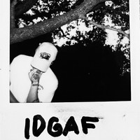 Deuce - IDGAF (Explicit)