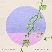 Alex Young - Round Again
