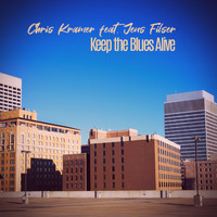 Chris Kramer - Keep the Blues Alive