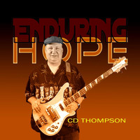 CD Thompson - Enduring Hope