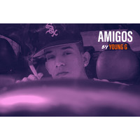 Young G - AMIGOS (Explicit)