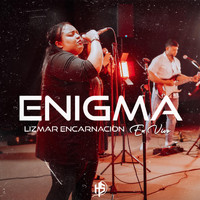 Lizmar Encarnacion - Enigma (En Vivo)