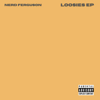 Nerd Ferguson - Loosies (Explicit)
