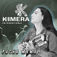 KIIMERA INTERNACIONAL - Pacha Mama