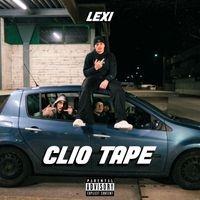 Lexi - Clio Tape (Explicit)