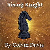 Colvin Davis - Rising Knight